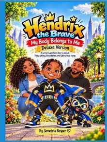 Cover of Hendrix The Brave: My Body Belongs to Me (Deluxe Version)