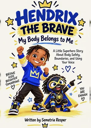 Cover of Hendrix The Brave: My Body Belongs to Me